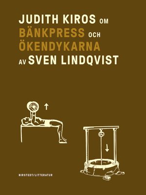 cover image of Om Bänkpress / Ökendykarna av Sven Lindqvist